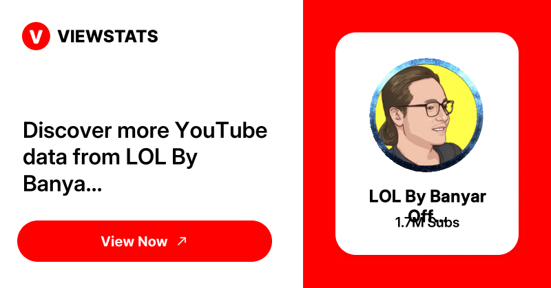 LOL By Banyar Official - Viewstats
