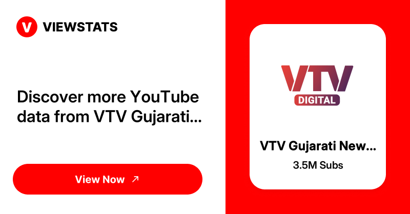 VTV Gujarati News and Beyond - Viewstats